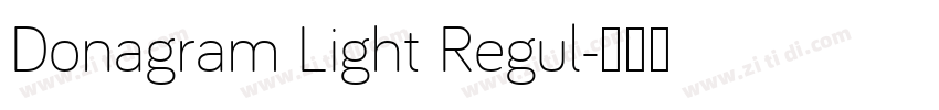 Donagram Light Regul字体转换